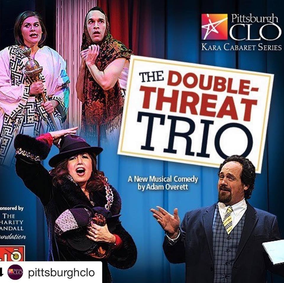 FEB 21, 2019 – THE DOUBLE-THREAT TRIO world premiere at Pittsburgh CLO!